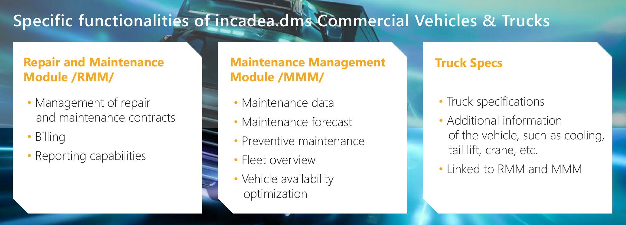 Specific functionalities of incadea,dms Commercial Vehicles and Trucks